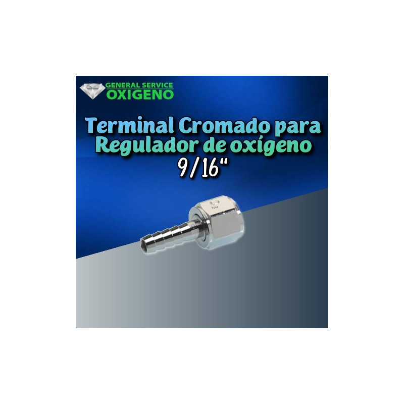 Terminal cromado para regulador de oxígeno 9/16"